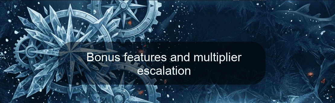 Bonus features and multiplier escalation
